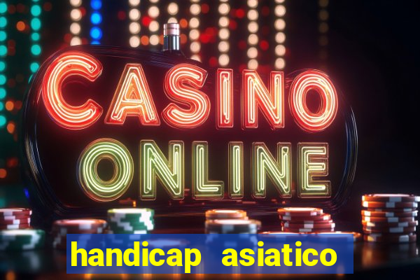 handicap asiatico 0.0 0.5